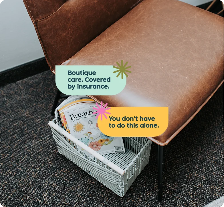 Vayda brand voice in the waiting room — Boutique care. Covered by insurance. You don't have to do this alone.